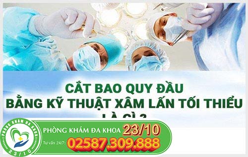 Những điều cần biết về cắt bao quy đầu bằng phương pháp xâm lấn tối thiểu