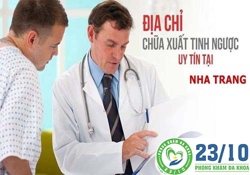 Địa chỉ chữa xuất tinh ngược nhanh chóng tại Nha Trang