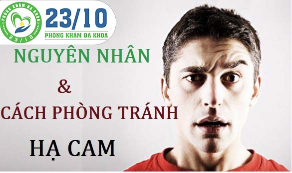 Nguyên nhân gây bệnh và cách phòng tránh hạ cam
